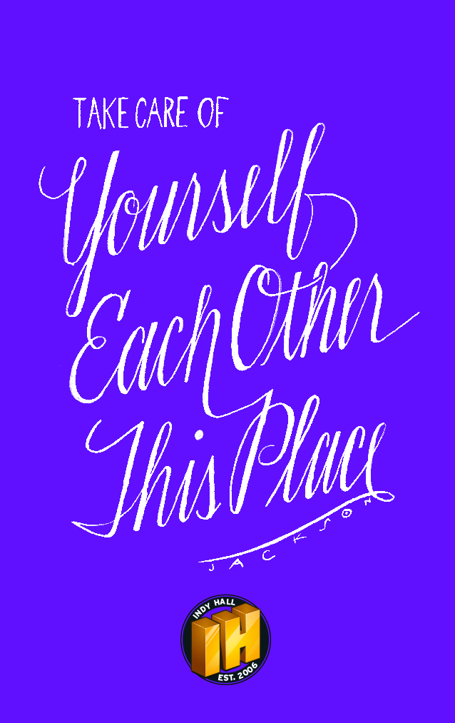 Indy Hall keycard with Take Care mantra